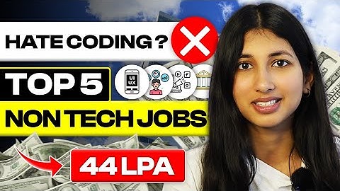 Hate Coding? Upto 44 LPA Non Tech Jobs in 2024 💸 | Skills, Role and Salary Expected.