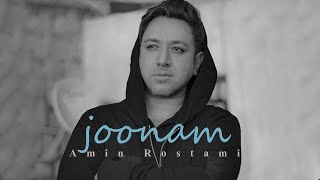 Amin Rostami - Joonam  | (امین رستمی - جونم)