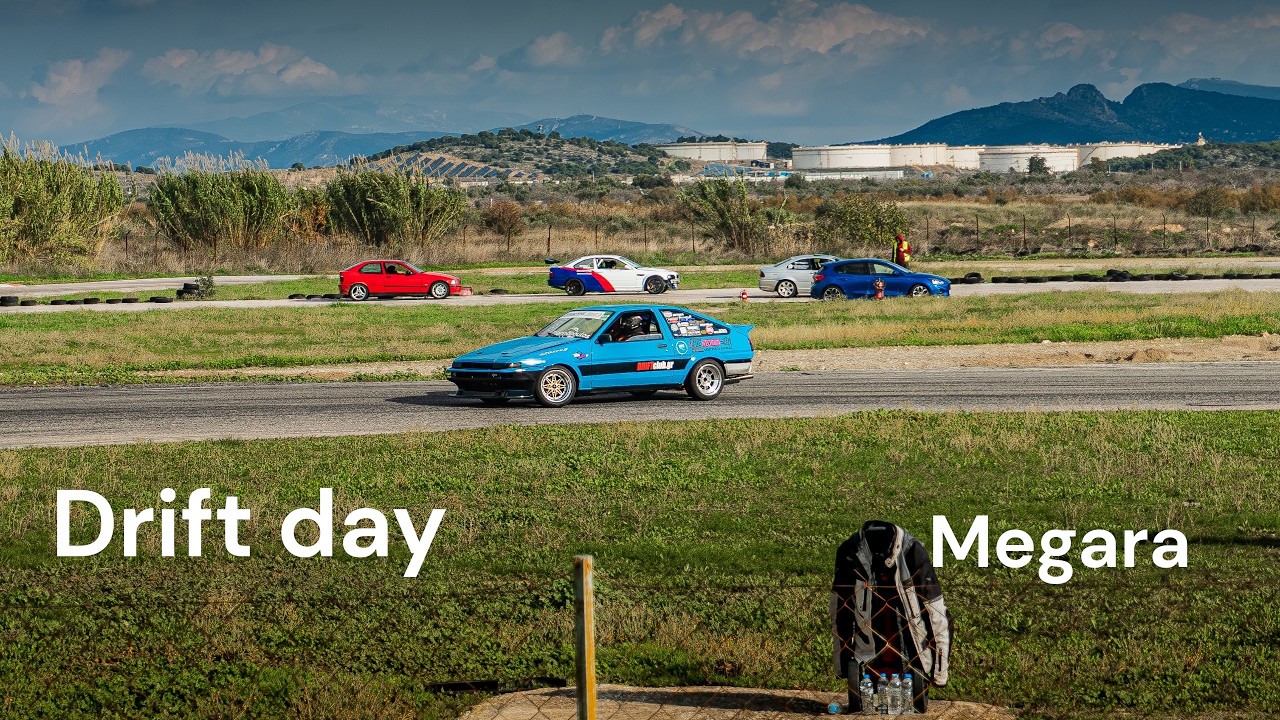 Drift day #1 (Megara)