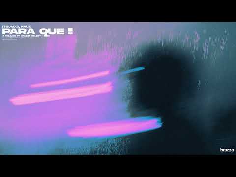 Itsjmxo, HAUZ - Para que!!