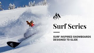 Jones Surf Series: Surf Inspired Snowboards Designed To Glide