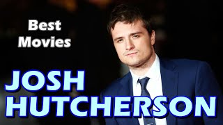 Josh Hutcherson Best Movies