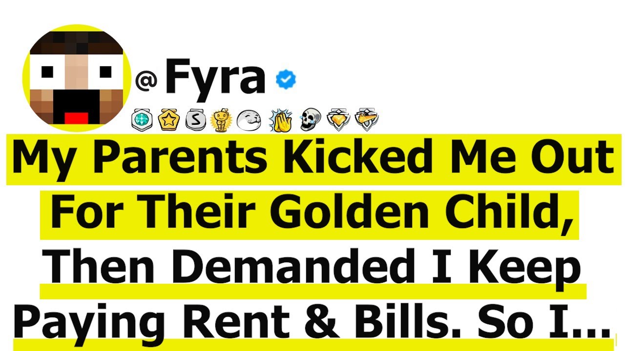 My Parents Kicked Me Out For Their Golden Child, Then Demanded I Keep Paying Rent & Bills-So I Made
