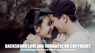 Backsound Romantis Cocok Untuk Film Cinta | Koceak Music