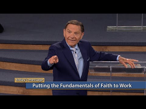 Putting the Fundamentals of Faith To Work