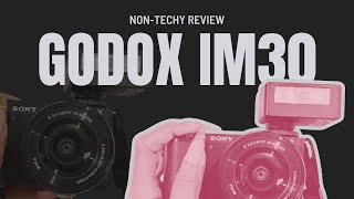 Godox IM30 Flash Review: How It Works with the Sony ZV-E10 (+ Sample Shots!)