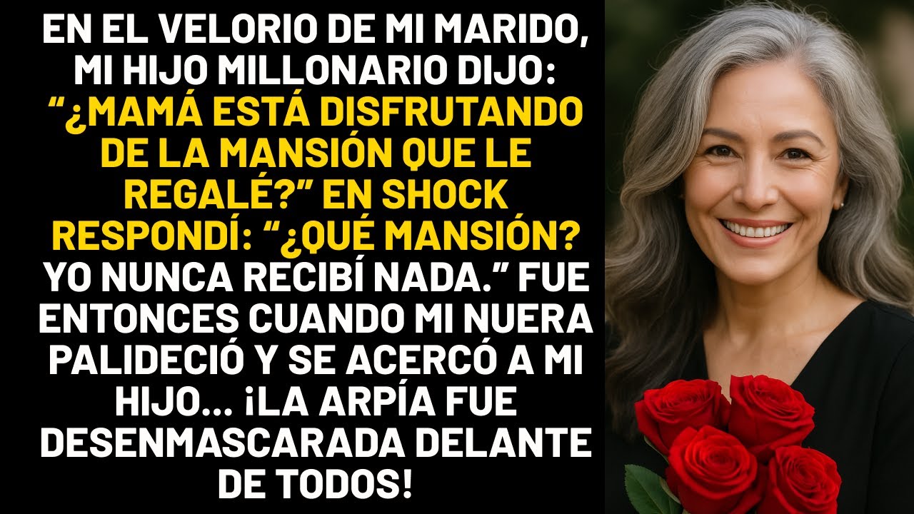 En el velorio de mi marido, mi hijo millonario dijo: “¿Mamá está disfrutando de la mansión que le...