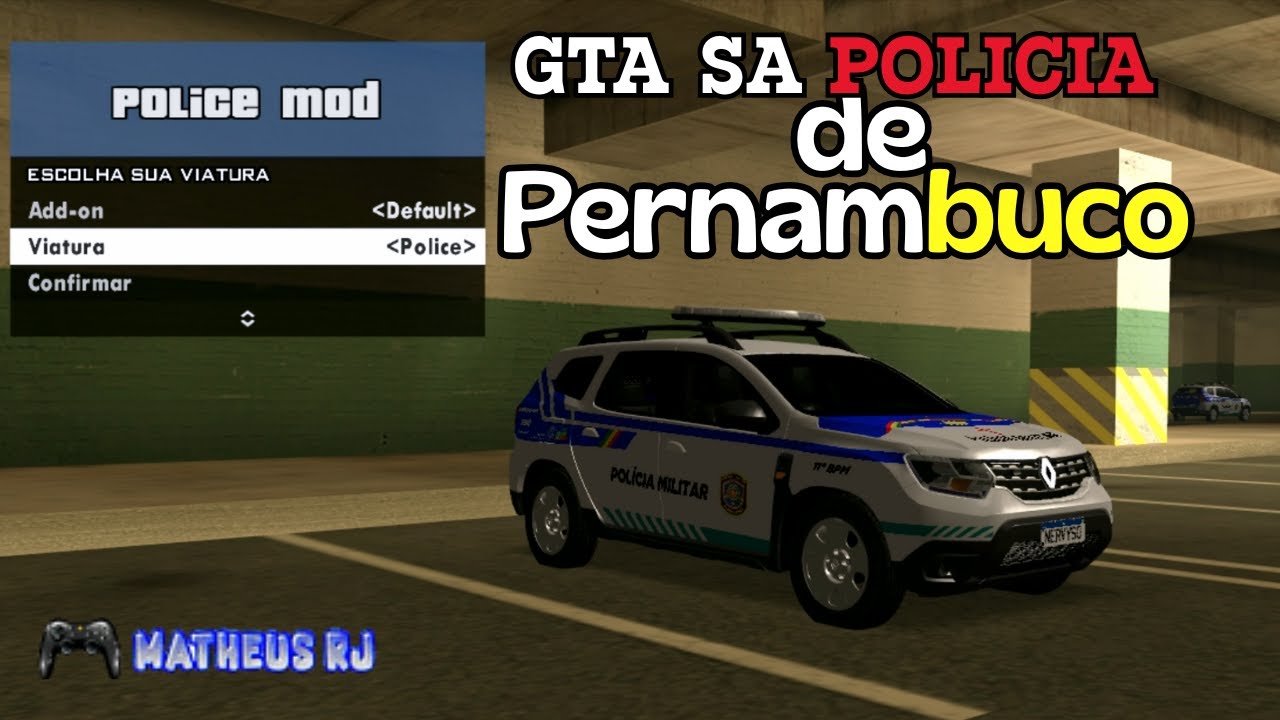 GTA SA– Polícia Militar de Pernambuco (PMPE) em Ação 🚔