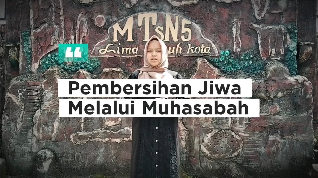 Pembersihan Jiwa Melalui Muhasabah - Halwa Syafira