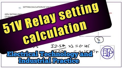 51V relay setting calculation|Generator relay setting calculation|Generator over current protection