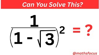 Can You Solve This In 30 Seconds | 🏆 Math Olympiad Style | Nice Square Root Simplification...
