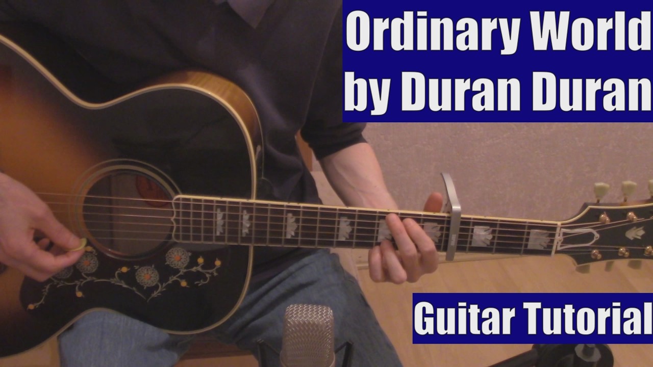 Ordinary World by Duran Duran (Guitar Tutorial with the Isolated Vocal Track by Duran Duran)