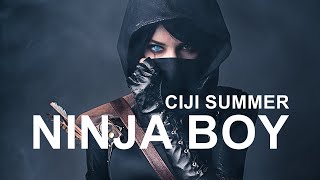 Ciji Summer - Ninja Boy Extended Version
