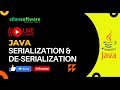 JAVA Serialization & De-Serialization || JAVA Tutorial || Silan Software || pythontpoints