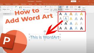 How to Add WordArt to PowerPoint Microsoft Powerpoint Adding Wordart Styles