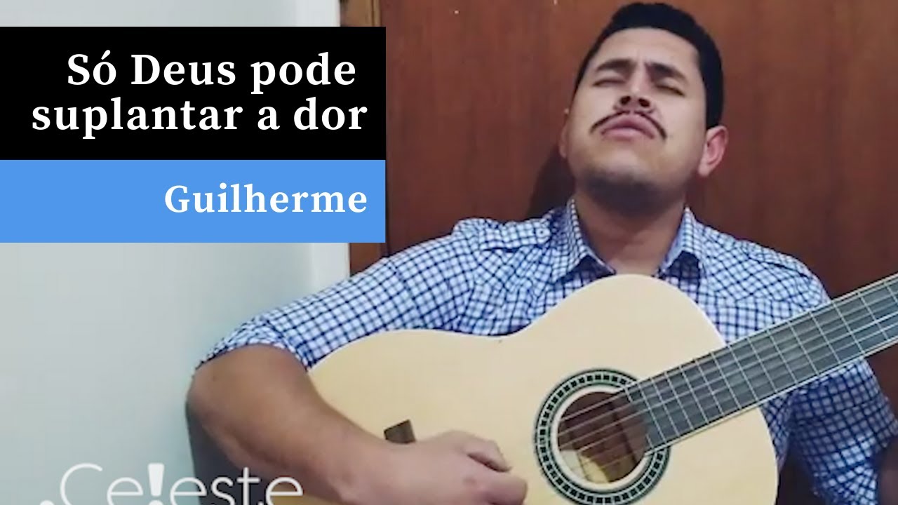 Só Deus pode suplantar a dor | Hino avulso | Violão | Canto (Guilherme)
