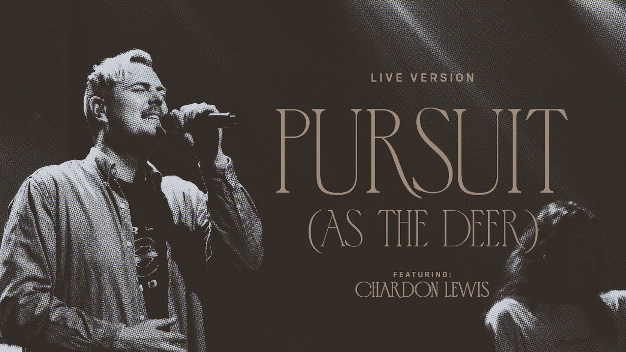 Pursuit (As The Deer) (feat. Chardon Lewis) - Official Live Video (Citipointe Worship)