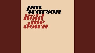(Don't) Hold Me Down - PM Warson
