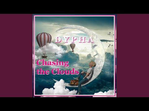 Chasing the Clouds