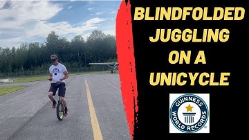 Most Juggling Catches Blindfolded on a Unicycle World Record attempt