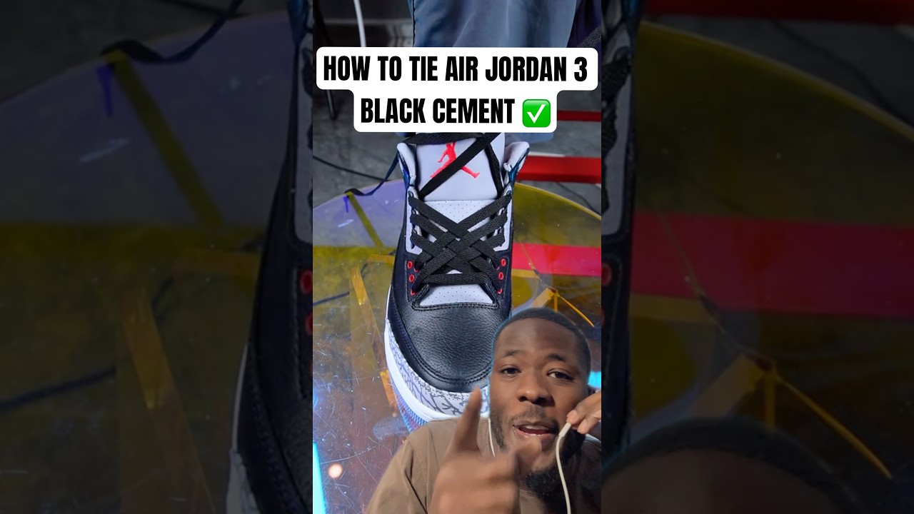 КАК ЗАВЯЗАТЬ КРОССОВКИ AIR JORDAN 3 BLACK CEMENT ✅