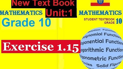 Mathematics Grade 10 Unit-1 Exercise 1.15 from new text book@Girma21