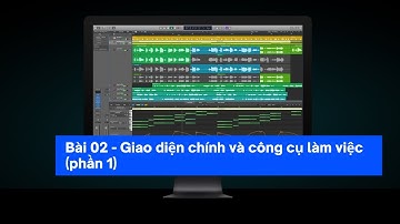 Học Logic pro X | Bài 2 - Giao diện và công cụ (phần 1) | A-Records