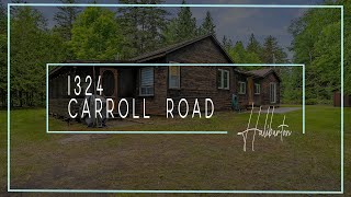 NOW SOLD! 1324 Carroll Road, Haliburton - Black River/Drag Lake