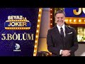 Beyaz'la Joker 3. Bölüm 🎭