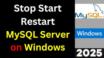Start, Stop & Restart MySQL Server on Windows in Minutes — 3 Easy Methods Revealed! | 2025