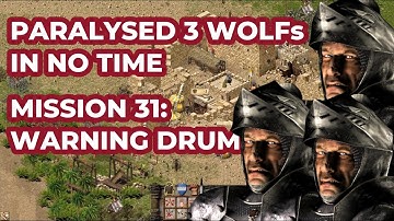 Paralysed 3 Wolfs | | Mission 31: Warning Drums | | Stronghold Crusader Definitive Edition