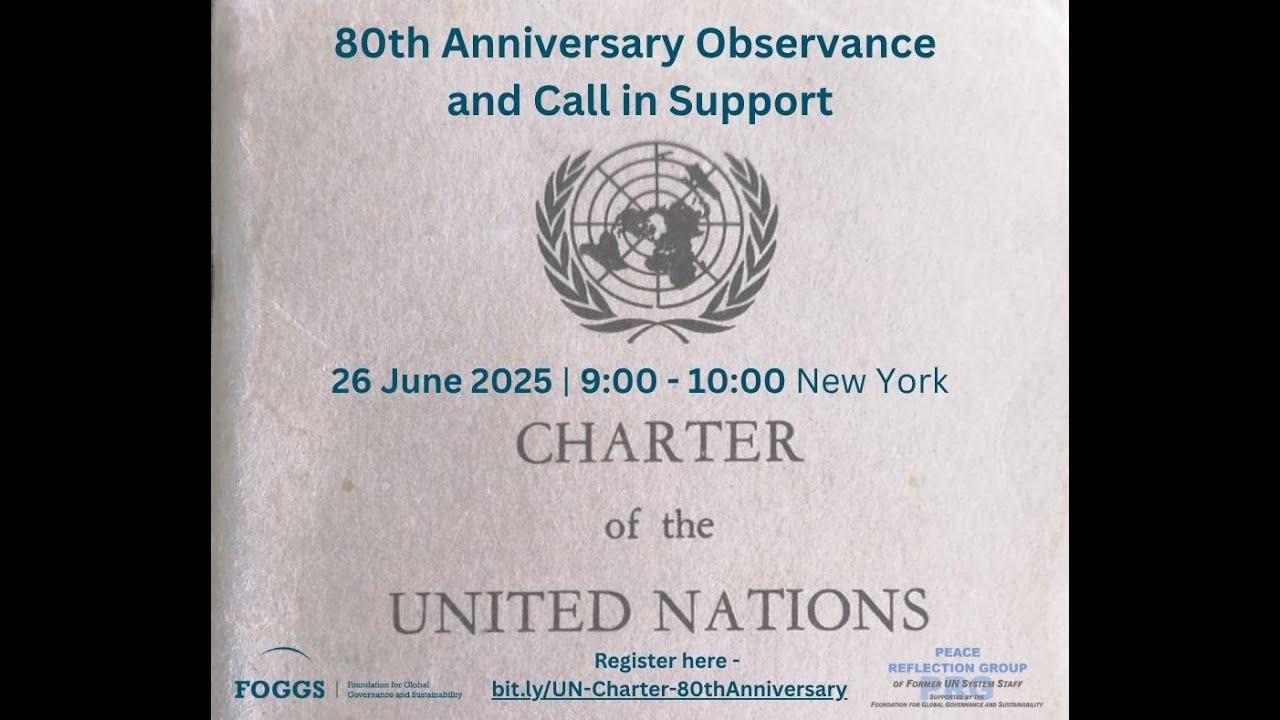 UN Charter 80th anniversary observance & Call