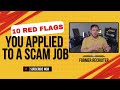 10 Red Flags of Job Scams And How to Avoid Fake Job Offers!