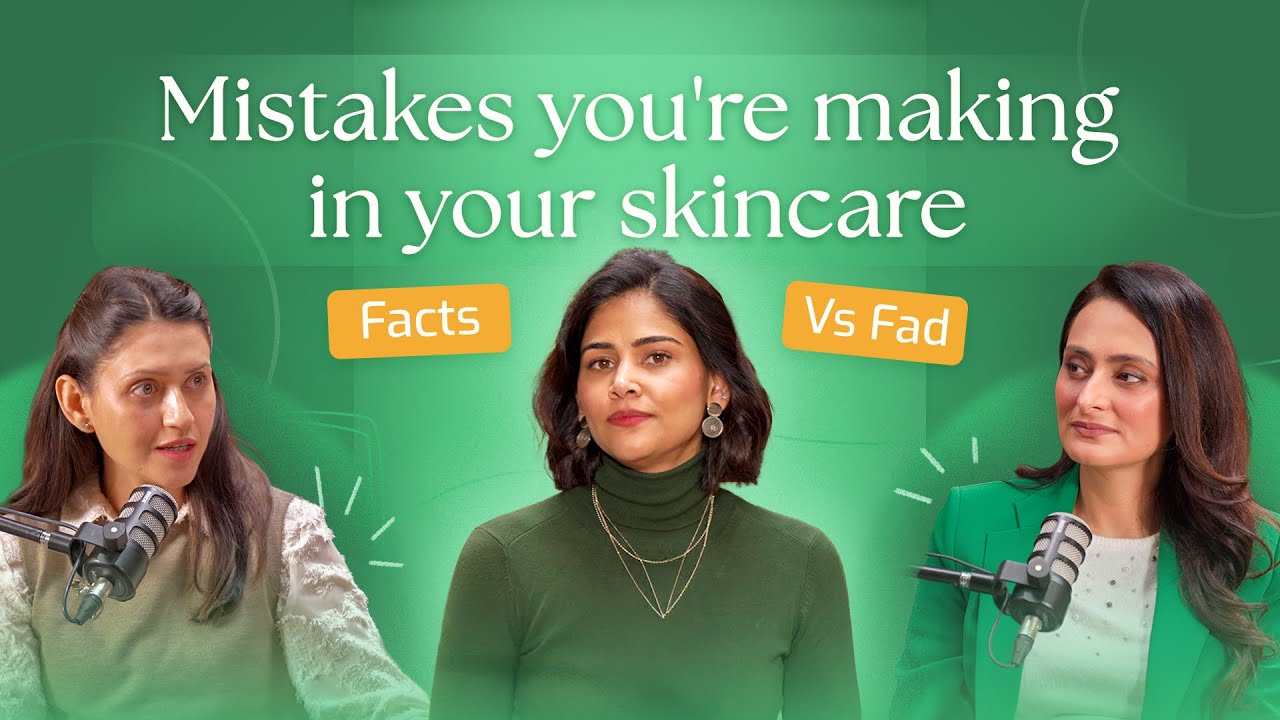 Skin Care Facts & Fads  - Dermats Debunking Myths & Skincare Truths ft-@DrAanchalMD & @sarinskin