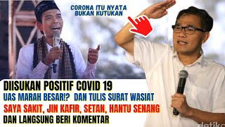 DIISUKAN POSITIF COVID UAS BERI PERNYATAAN MENGEJUTKAN ~ JIN KAFIR, HANTU, SETAN SENANG SAYA SAKIT