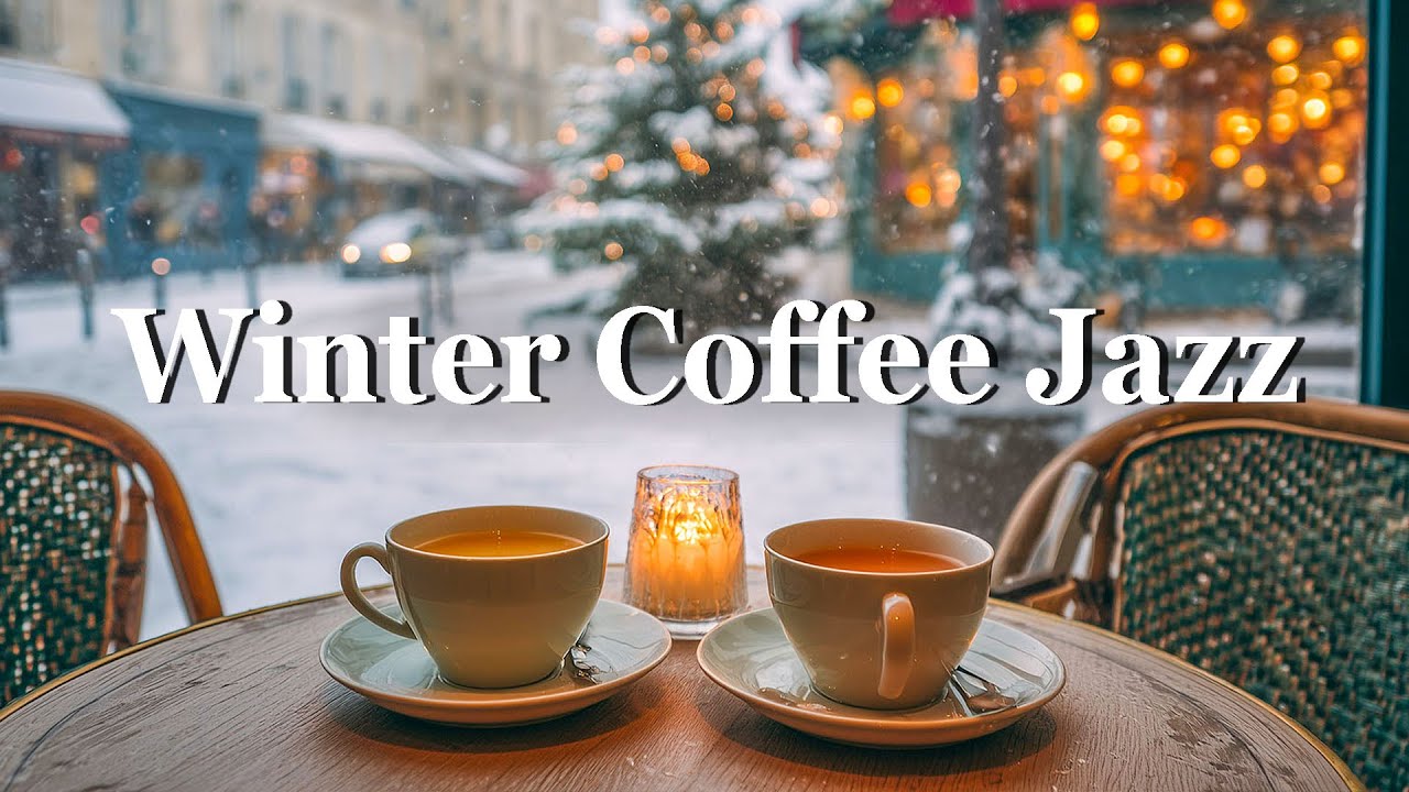 Winter Coffee Jazz | Snowy Day at Cozy Winter Cafe with Gentle Bossa Nova Jazz for Relaxing Day