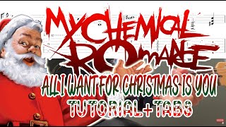All I Want For Christmas Is You - My Chemical Romance (Guitar Lesson + Tab)