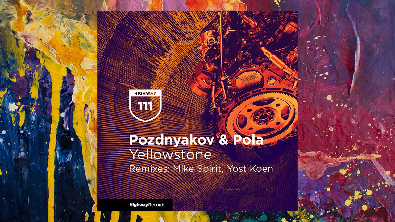 Watch Pozdnyakov & Pola — Yellowstone (Mike Spirit Version) on YouTube Watch Pozdnyakov & Pola — Yellowstone (Mike Spirit Version) on YouTube