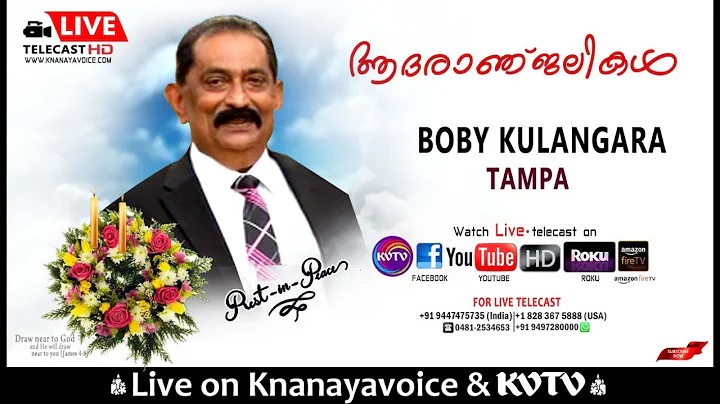 TAMPA | FUNERAL SERVICE OF BOBY MATHEW KULANGARA F...