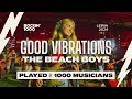 Good Vibrations The Beach Boys Played By 1 000 Musicians Rockin 1000 mp3