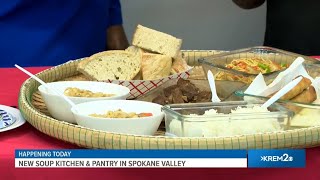 New soup kitchen and food pantry opens Saturday in Spokane Valley