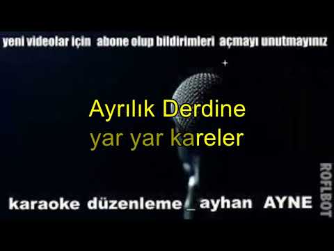 ayrılık hasreti kar etti cana karaoke türkçe