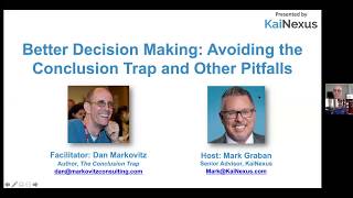 Better Decision-Making at Work: Avoiding the Conclusion Trap | KaiNexus Webinar