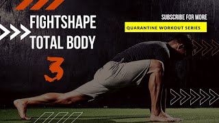 FightShape Bodyweight Workout 3