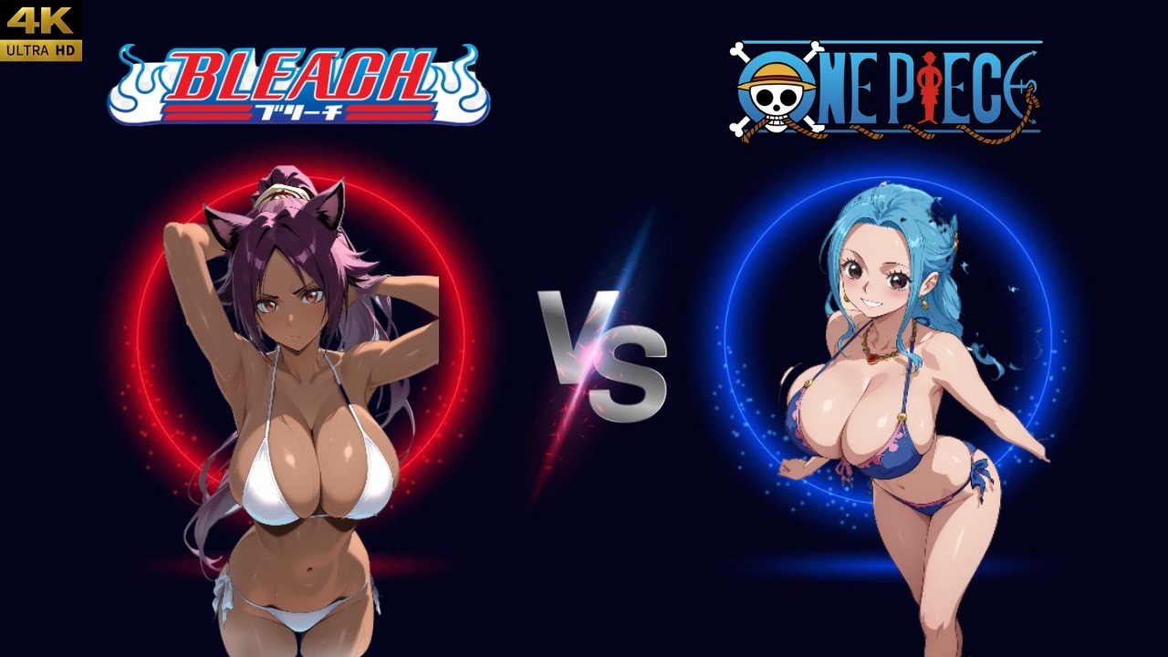 Yoruichi vs Vivi 🔥 | Hot Anime Girls Battle 4K | Bleach vs One Piece
