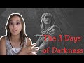 The 3 Days of Darkness