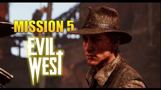 Evil West - MISSION 5: THE DEVIL'S PASS Walkthrough