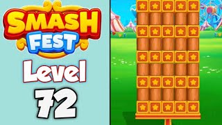 Smash Fest Level 72 Walkthrough