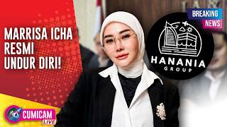 BREAKING NEWS! Marrisa Icha Resmi Mengundurkan Diri Kuasa Hukum Hanania Group