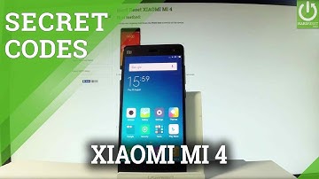 XIAOMI Mi 4 CODES / Tricks / Advanced Settings / Hidden Menu